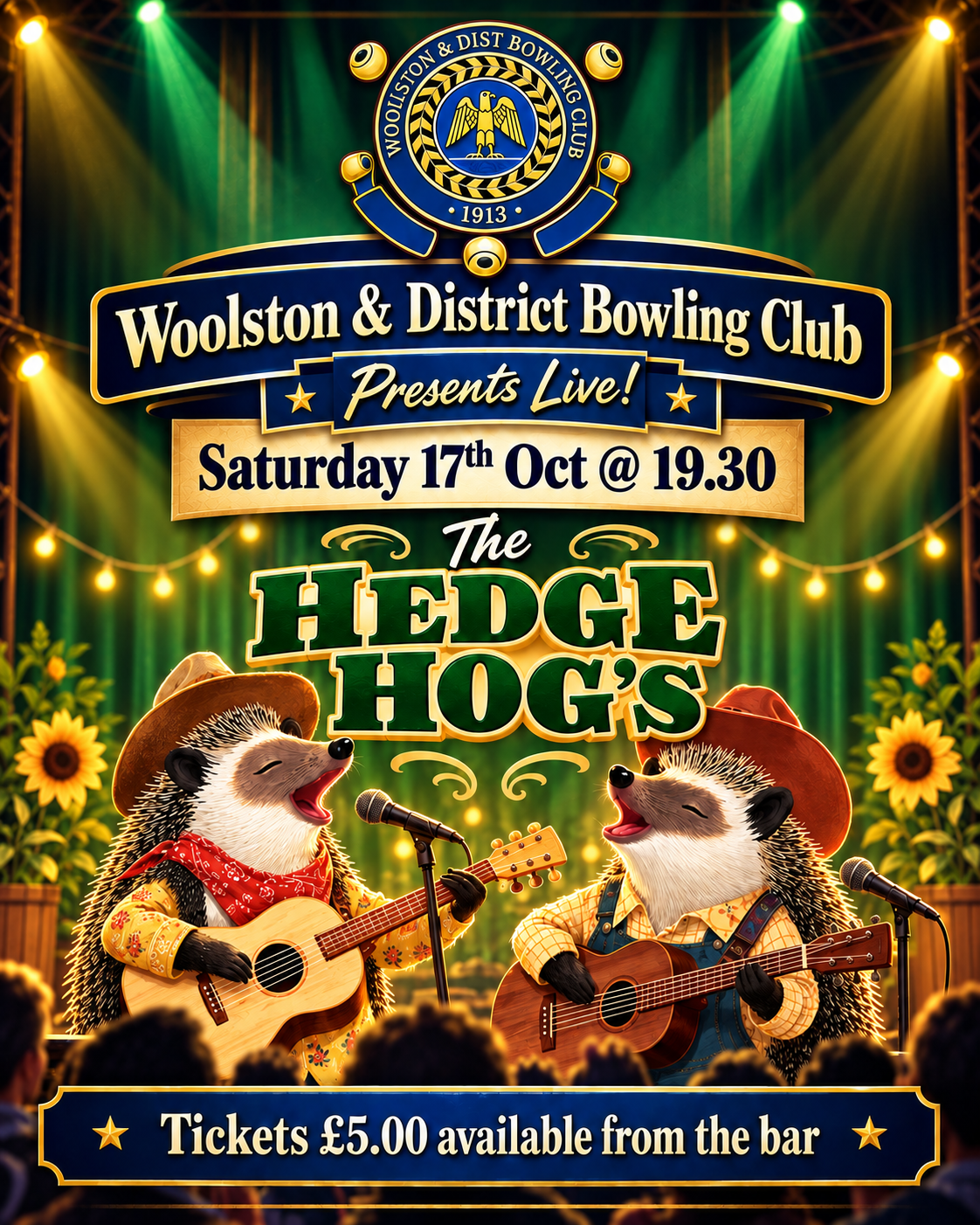 The Hedge Hogs live event poster for Woolston & District Bowling Club